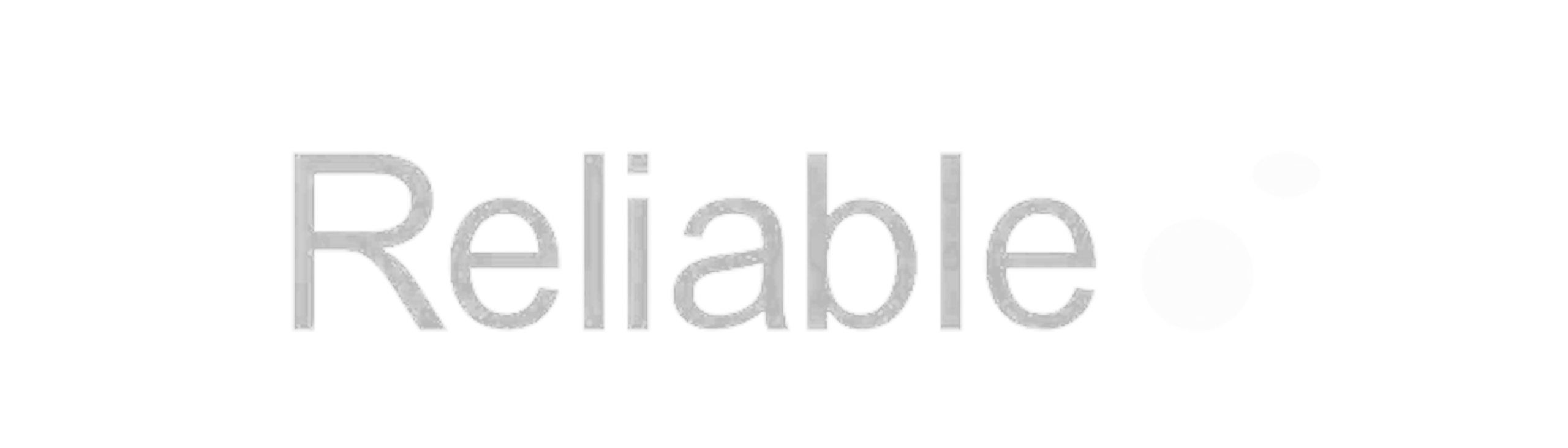 reliable